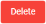 Delete