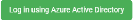 Log in using Azure active directory