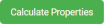 Calculate Properties button