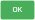OK