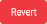 Revert