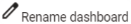 Rename Dashboard